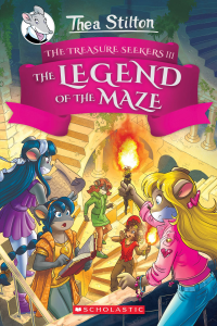 Thea Stilton - The Treasure Seekers 3 - The Legend Of The Maze