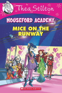 Thea Stilton-Mouseford Academy-Mice On The Runway