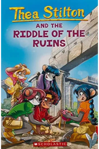 Thea stilton and the riddle of the ruins
