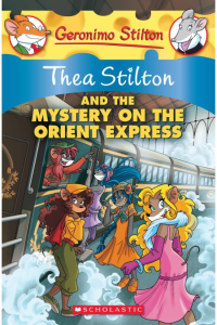 Thea Stilton and the mystery on the orient express 