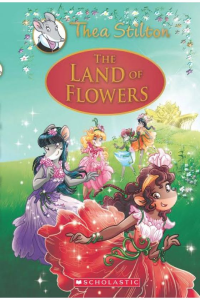Thea Stilton – The land of flowers