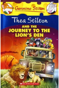 Thea Stilton and the journey to the lion’s den