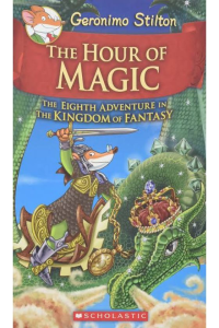 Geronimo Stilton - The Kingdom Fantasy- The Hour of magic
