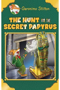 Geronimo Stilton- The hunt for the secret papyrus