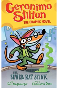 Geronimo Stilton- The Graphic Novel- The Sewer rat stink