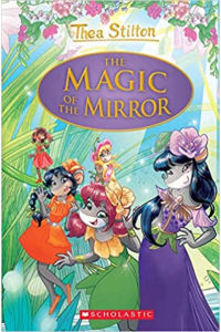 Thea Stilton- The Magic Of The Mirror