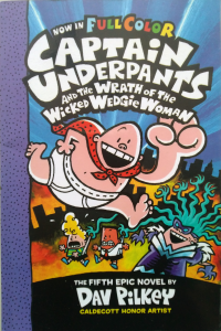 Captain Underpants and the Wrath of the Wicked Wedgie Woman 5
