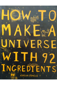 How to make a universe with 92 ingredients