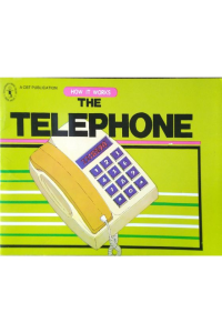 The Telephone – How it works