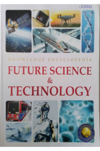 Knowledge Encyclopedia Science – Future Science & Technology