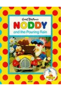 Noddy and the Pouring Rain
