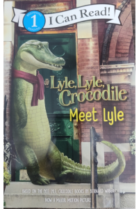 I can Read Lyle,Lyle, Crocodile Meet Lyle