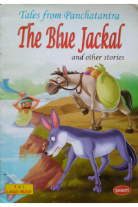Tales From Panchatantra The Blue Jackal and other stories