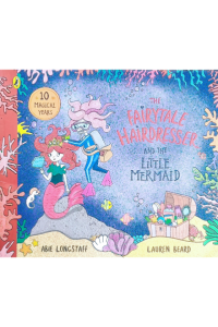 The Fairytale Hairdresser And The Little Mermaid