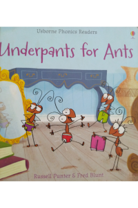 Usborne Phonics Readers – Underpants for ants