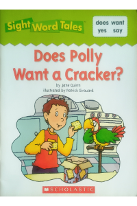 Sight Word Tales - Does Polly Want A Cracker?