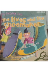 My fairytale time-The elves and the shoemaker
