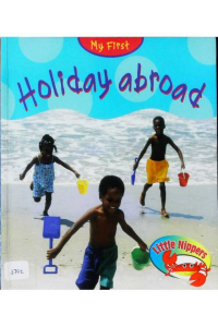 My first holiday abroad