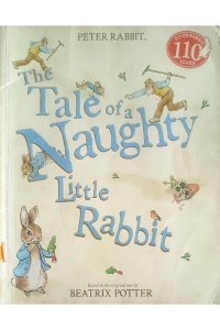 The Tale of a naughty little rabbit