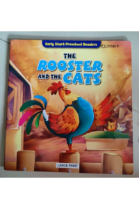 The rooster and the cats