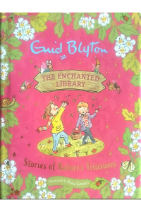 The Enchanted Library - Stories Of Nature's Treasures