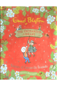 The Enchanted Library - Stories Of Favourite Friends