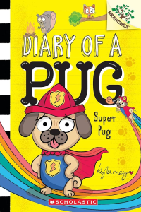 Diary Of A Pug - Super Pug