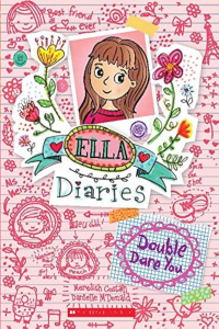 Ella Diaries 1 - Double Dare You