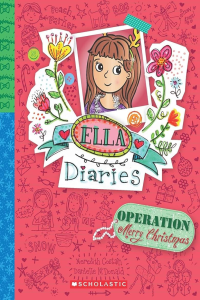 Ella Diaries 9 - Operation Merry Christmas