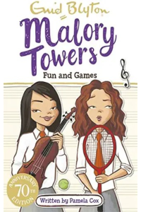 Malory Towers Fun and Games