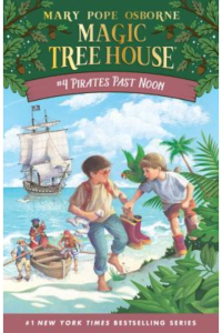 Magic Tree House- Pirate past noon