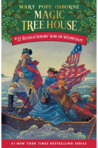 Magic Tree House- Revolutionary war on wednesday