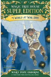 Magic tree house- Super edition world at war 1944