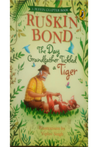 The Day Grandfather Tickled A Tiger