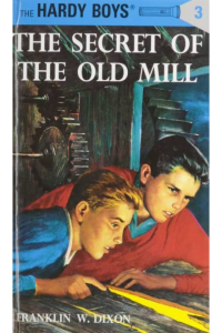 Hardy boys – The Secret of the old mill