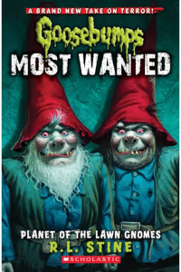 Goosebumps – Planet of the lawn gnomes