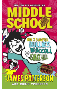Middle School How I Survived Bullies,Broccoli And Snake Hill