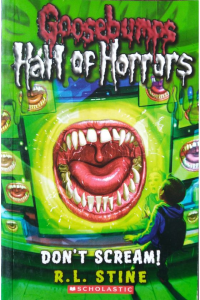Goosebumps hall of horrors- Don’t scream