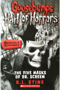 Goosebumps hall of horrors- The five mask of Dr.screem