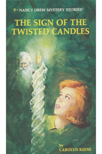 Nancy Drew- The Sign of the Twisted Candles
