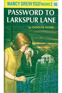 Nancy Drew- Password To Larkspur Lane
