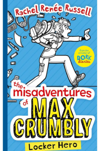 The Misadventures of max crumbly – Locker Hero