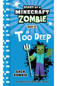 Diary of a Minecraft Zombie- In too deep – 18