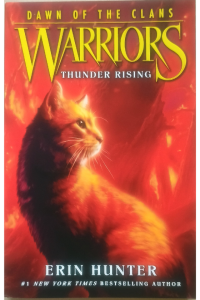 Warriors : Dawn Of The Clans #2 : Thunder Rising