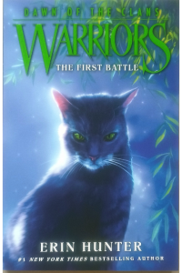 Warriors : Dawn Of The Clans #3 : The First Battle