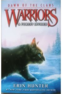 Warriors : Dawn Of The Clans #5 : A Forest Divided