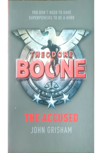 Theodore Boone-The Accused 3