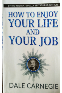 How To Enjoy Your Life And Your Job