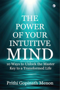 The Power Of Your Intuitive Mind