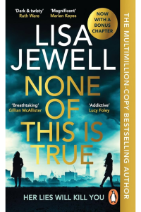 None Of This Is True